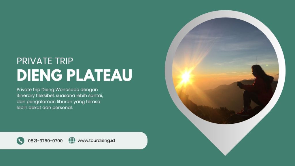 Private Trip Dieng